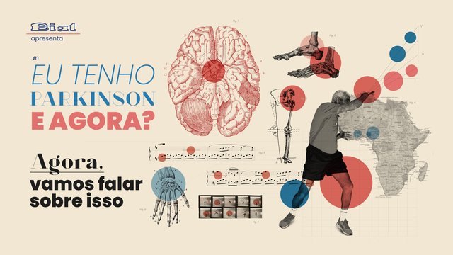 Eu tenho Parkinson, e agora?