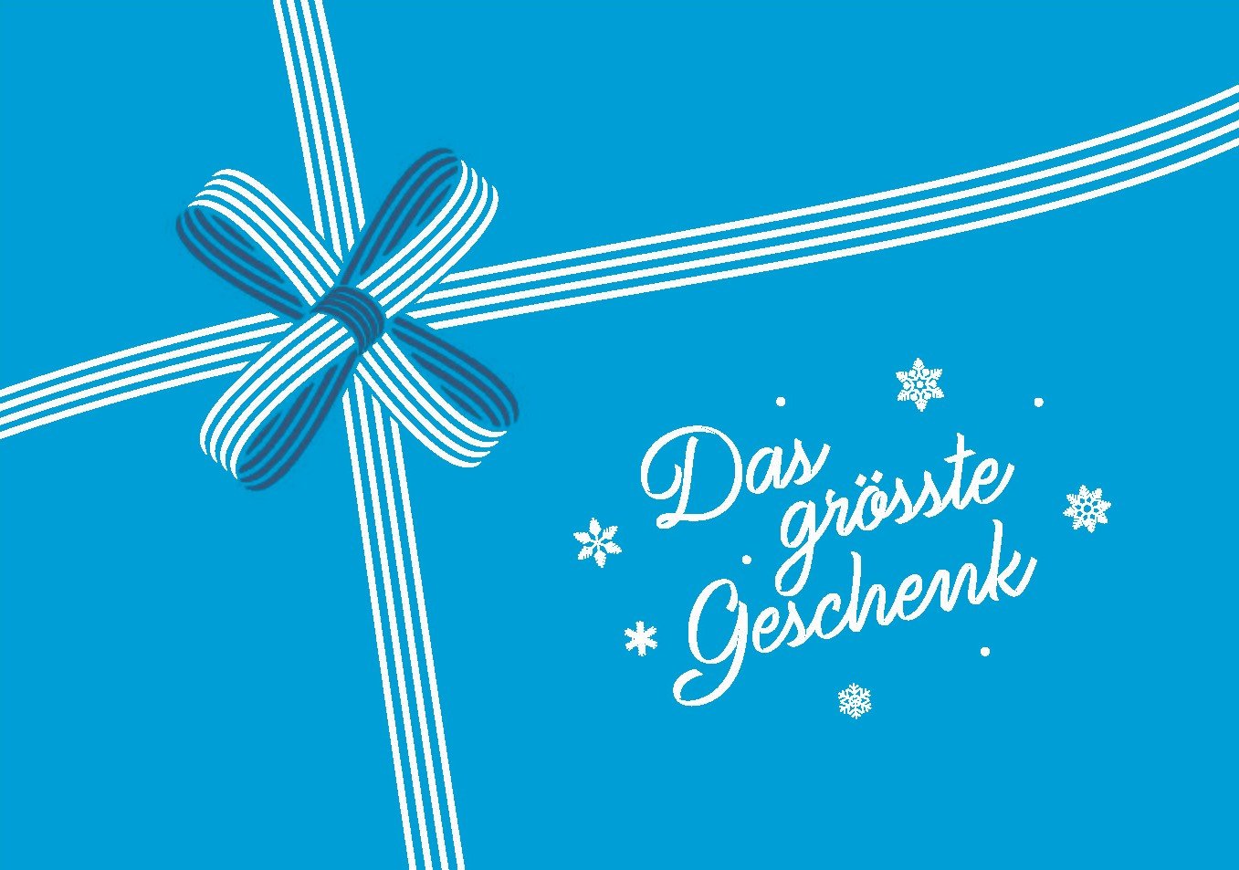 Das grösste Geschenk