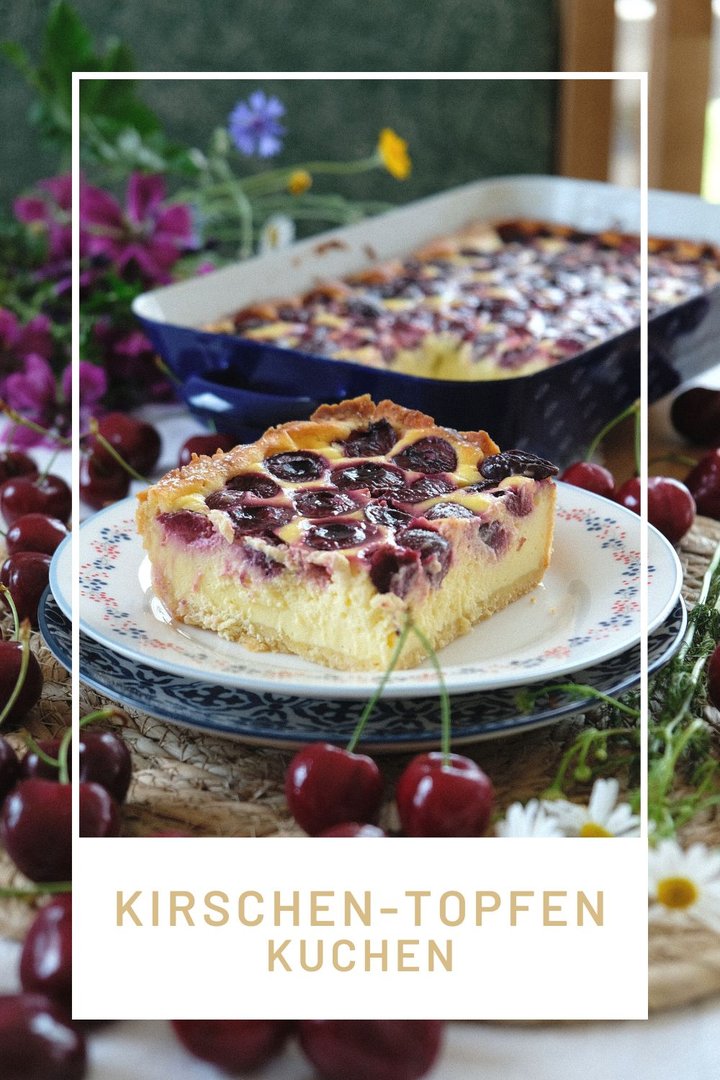 Weltbester Kirschenkuchen mit Topfen