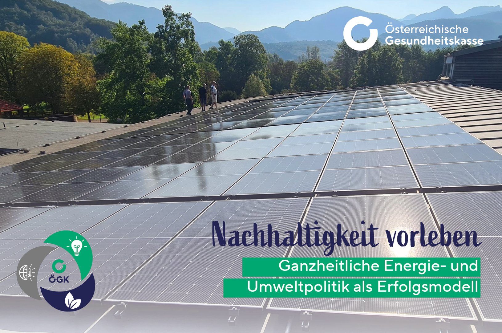 Titelbild zu Nachhaltigkeit vorleben - Ganzheitliche Energie- und Umweltpolitik als Erfolgsmodell