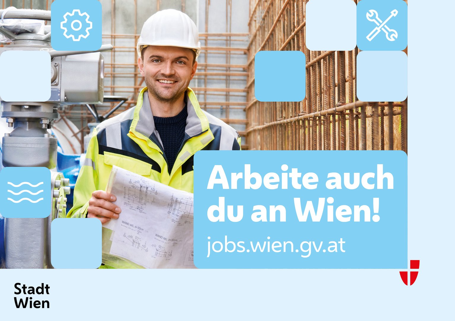 Arbeite auch du an Wien!