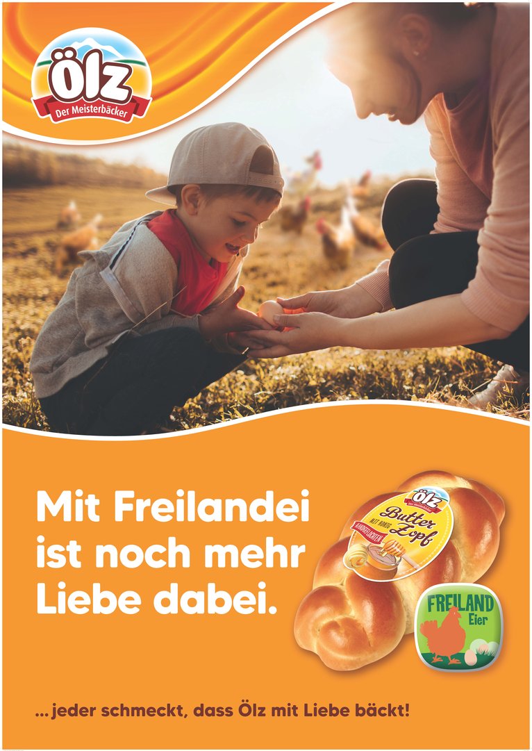 Ölz der Meisterbäcker - Mit Freilandei ist noch mehr Liebe dabei
