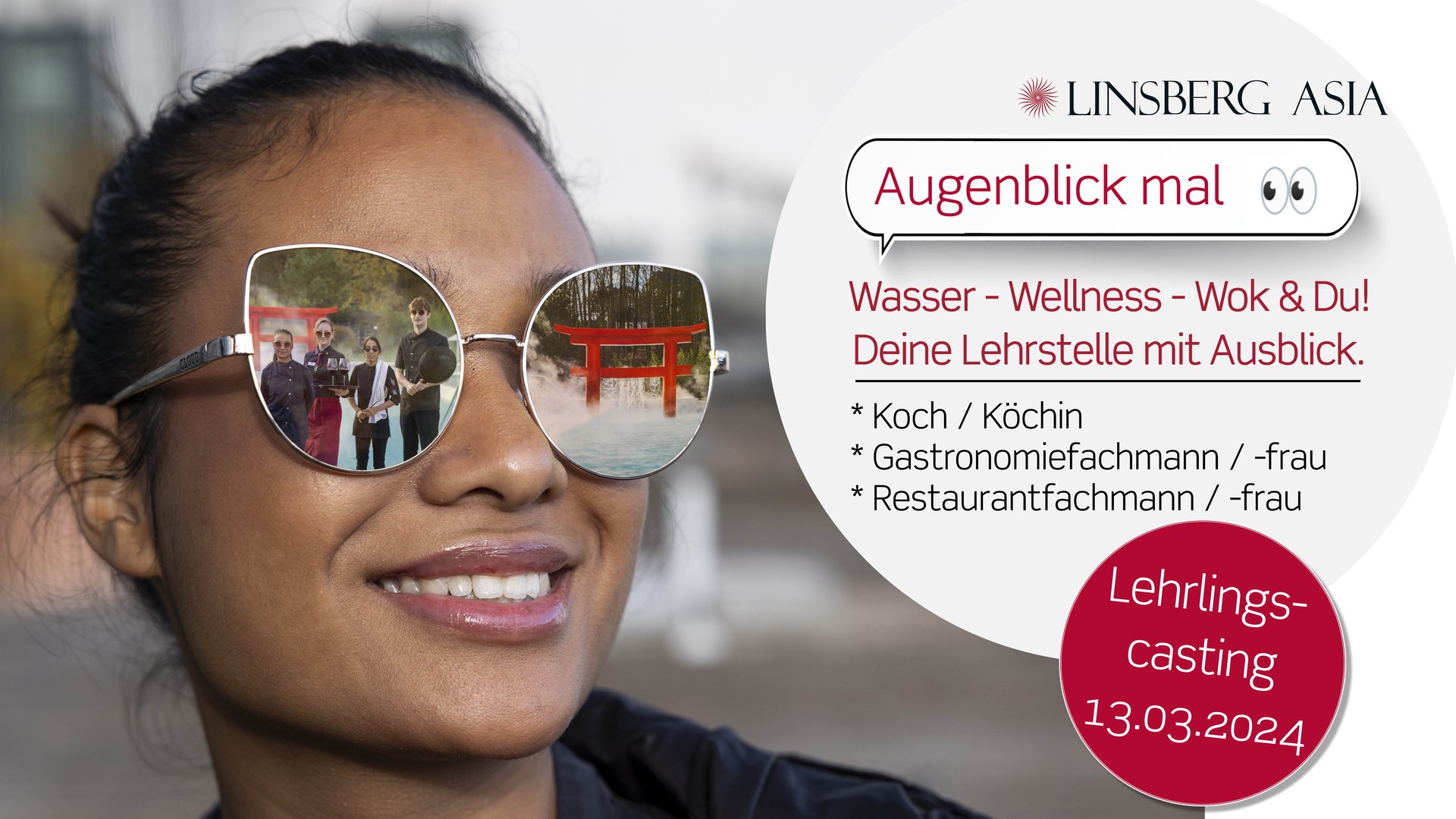 Employer Branding Kampagne: Augenblick mal! Wasser - Wellness - Wok & Du! Deine Lehrstelle mit Ausblick im Asia Resort Linsberg